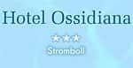 Hotel Ossidiana Stromboli elais di Charme Relax in - Locali d&#39;Autore
